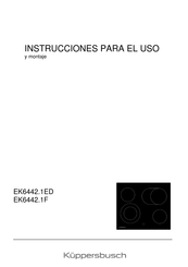 Kuppersbusch EK6442.1ED Instrucciones Para El Uso Y Montaje