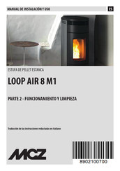 MCZ LOOP AIR 8 M1 Manual De Instalacion Y Uso