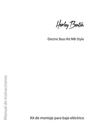 thomann Harley Benton Electric Bass Kit MB-Style Manual De Instrucciones