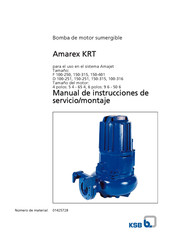 KSB Amarex KRT D 100-251 Manual De Instrucciones De Servicio/Montaje