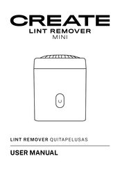 Create LINT REMOVER MINI Manual Del Usuario