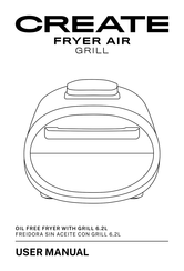 Create FRYER AIR GRILL Manual Del Usuario