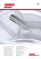 SUHNER ABRASIVE FH 15 Documentación Técnica