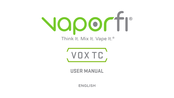 Vaporfi VOX TC Manual Del Usuario