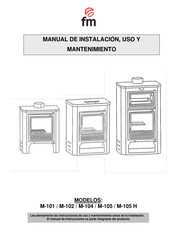 FM M-102 Manual De Instalación, Uso Y Mantenimiento