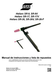 ESAB Heliarc SR-17V Manual De Instrucciones Y Lista De Repuestos