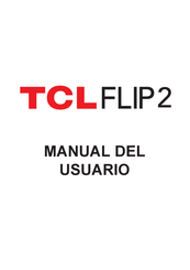 TCL FLIP2 Manual Del Usuario