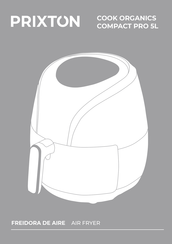 PRIXTON COOK ORGANICS COMPACT PRO 5L Manual De Instrucciones