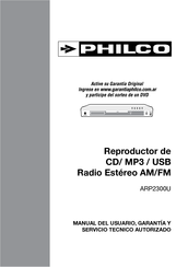 Philco ARP2300U Manual Del Usuario, Garantía Y Servicio Tecnico Autorizado