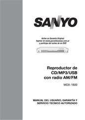 Sanyo MDX-1800 Manual Del Usuario, Garantía Y Servicio Tecnico Autorizado