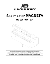 Audion Elektro Sealmaster MAGNETA MG 621 Instrucciones Para El Uso