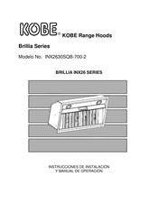 Kobe Range Hoods BRILLIA INX26 Serie Instrucciones De Instalación Y Manual De Operación