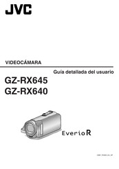 JVC EverioR GZ-RX645 Guía Detallada Del Usuario