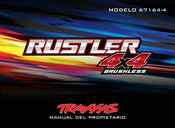 Traxxas RUSTLER 4X4 BRUSHLESS 67164-4 Manual Del Propietário