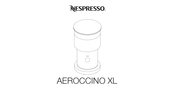 Nespresso AEROCCINO XL Manual Del Usuario