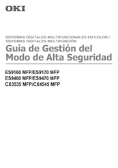 Oki CX4545 MFP Guía De Gestión Del Modo De Alta Seguridad