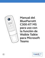 BlueParrott C300-XT Manual Del Usuario