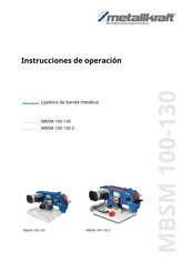 Metallkraft MBSM 100-130-2 Instrucciones De Operación