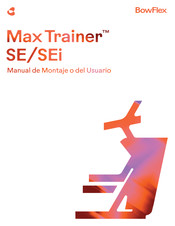 Bowflex MaxTrainer SE Manual De Montaje