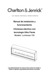 Charlton & Jenrick Luminosa 150 Manual De Instalación Y Funcionamiento