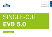 PMA SINGLE-CUT EVO 5.0 Instrucciones De Uso