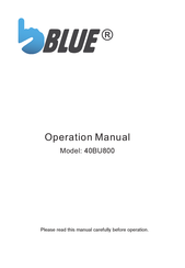 Blue 40BU800 Manual De Operación