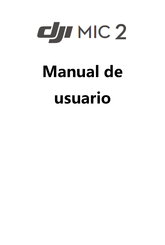 DJI DMT02 Manual De Usuario