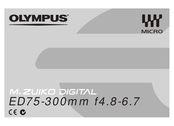 Olympus M. ZUIKO DIGITAL ED75-300mm f4.8-6.7 Manual De Instrucciones