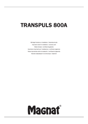 Magnat TRANSPULS 800A Notas Importantes Sobre La Instalación / Certificado De Garantía