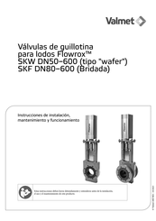 Valmet Flowrox SKF Serie Instrucciones De Instalacion, Mantenimiento Y Funcionamiento