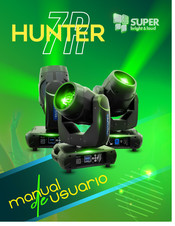SUPER bright & loud HUNTER 7R Manual De Usuario