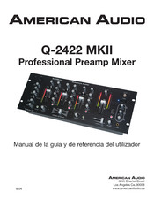 American Audio Q-2422 MKII Instrucciones De Uso