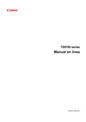 Canon TS8700 Serie Manual En Linea