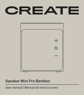 Create Speaker Mini Pro Bamboo Manual De Instrucciones