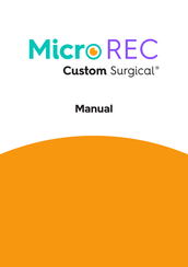 Custom Surgical MicroREC Manual