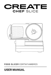 Create CHEF SLICE Manual De Instrucciones