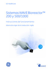 GE WAVE Bioreactor 200 Instrucciones De Funcionamiento