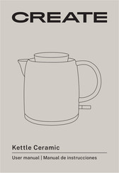 Create Kettle Ceramic Manual De Instrucciones