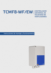 Sentera Controls TCMF8-WF/EW Instrucciones De Montaje Y Funcionamiento