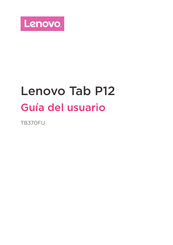 Lenovo Tab P12 Guia Del Usuario