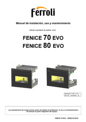 Ferroli FENICE 70 EVO Manual De Instalación, Uso Y Mantenimiento