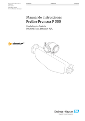 Endress+Hauser ethernet-apl Proline Promass P 300 Manual De Instrucciones