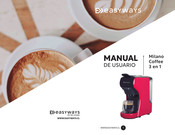 Easyways Milano Coffee 3 en 1 Manual De Usuario