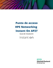 Hewlett Packard Instant On AP27 Guia De Instalacion