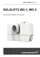 Grundfos SOLOLIFT2 WC-1 Instrucciones De Instalación Y Funcionamiento