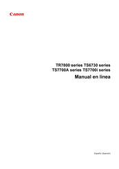 Canon TS7700A Serie Manual En Linea