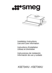 Smeg KSET30XU Instrucciones De Instalación Información De Uso Y Cuidado