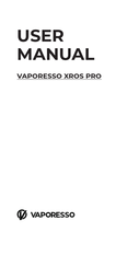 Vaporesso XROS PRO Manual Del Usuario