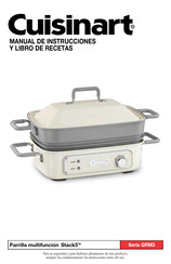 Cuisinart Stack5 GR-M3 Serie Manual De Instrucciones Y Libro De Recetas