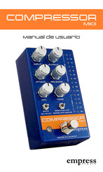 Empress Effects Compressor MKII Manual De Usuario